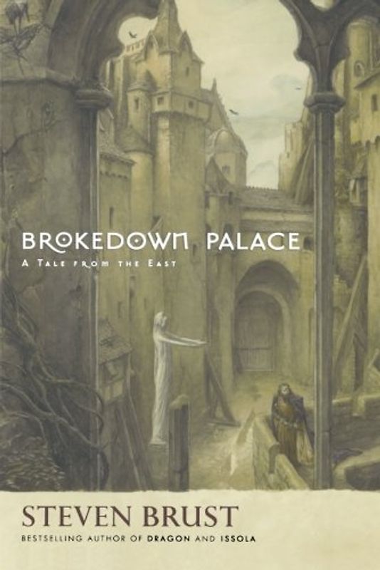 Brokedown Palace - Brust, Steven