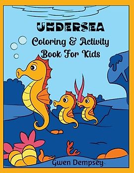 Undersea Coloring & Activity Book For Kids