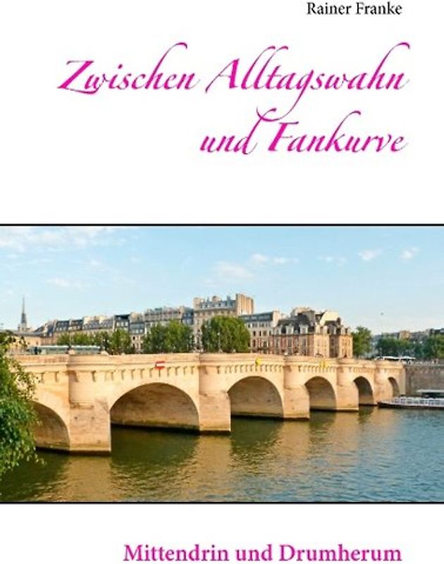 Zwischen Alltagswahn und Fankurve