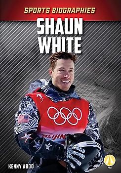 Shaun White (Sports Biographies)