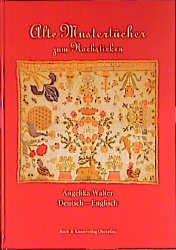 Alte Mustertücher zum Nachsticken