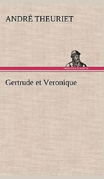 Gertrude et Veronique