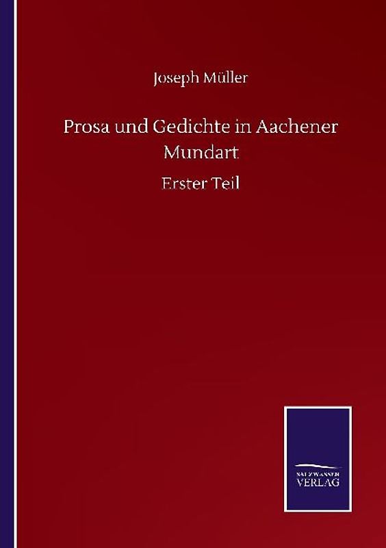 Prosa und Gedichte in Aachener Mundart