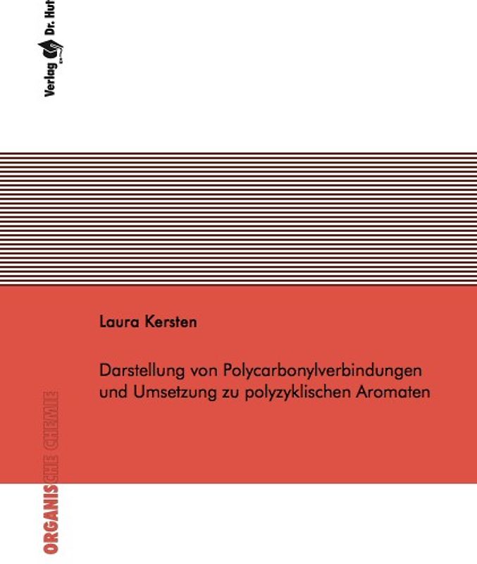 Darstellung von Polycarbonylverbindungen und Umsetzung zu polyzyklischen Aromaten