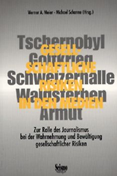 Gesellschaftliche Risiken in den Medien