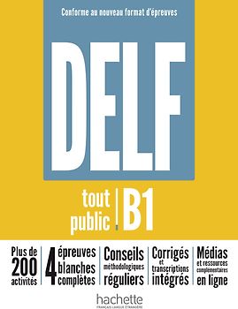 DELF tout public B1 – Conforme au nouveau format d’épreuves