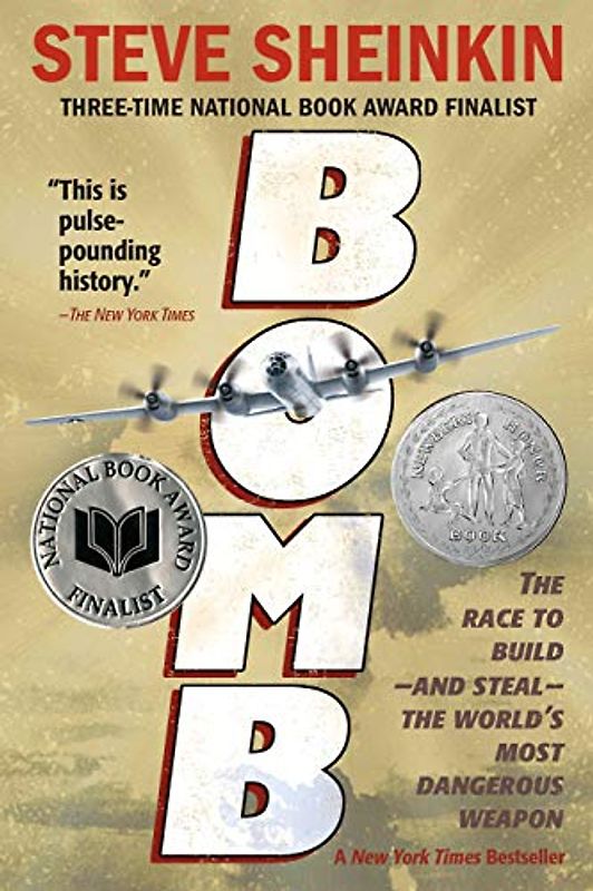 Bomb: The Race to Build - and Steal - the World's Most Dangerous Weapon