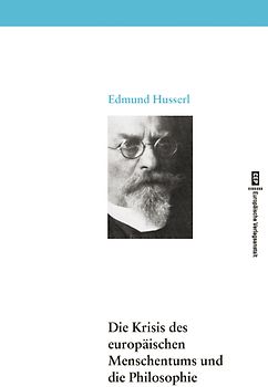 Die Krisis des europäischen Menschentums und die Philosophie