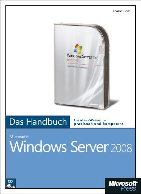 Microsoft Windows Server 2008 - Das Handbuch
