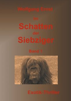 Im Schatten der Siebziger Band 1