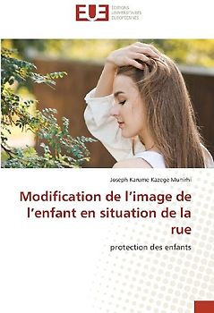Modification de l'image de l'enfant en situation de la rue