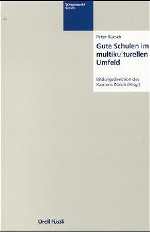 Gute Schulen im multikulturellen Umfeld