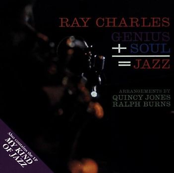 Charles,Ray - Genius+Soul=jazz/My Kind of Ja