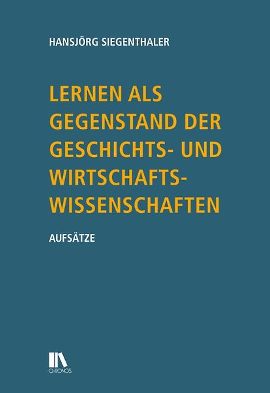 Lernen als Gegenstand der Geschichts- und Wirtschaftswissenschaften