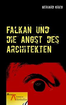 Falkan und die Angst des Architekten