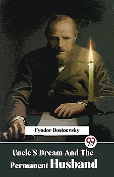 Uncle'S Dream And The Permanent Husband