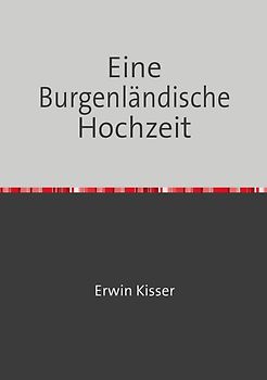 Eine Burgenländische Hochzeit