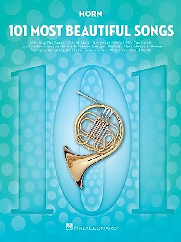 101 Most Beautiful Songs for Horn (101 Songs)