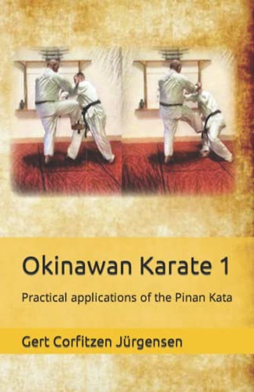 Okinawan Karate: Practical applications of the Pinan Kata