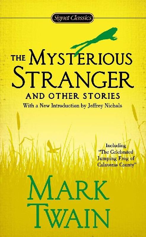 The Mysterious Stranger and Other Stories