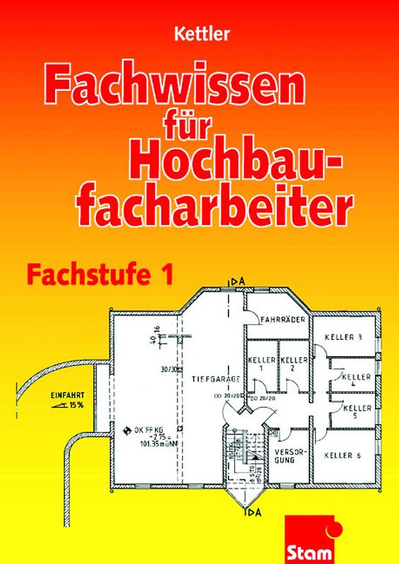 Fachwissen für Hochbaufacharbeiter