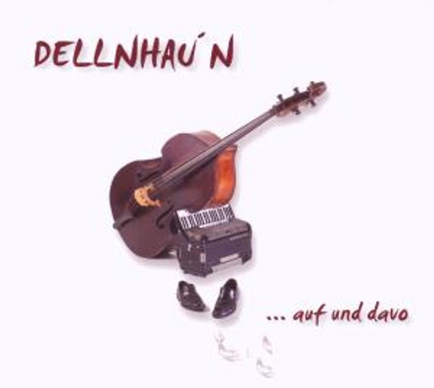Dellnhau'N - Auf und Davo