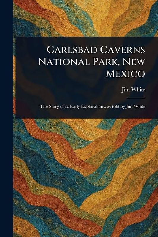 Carlsbad Caverns National Park, New Mexico