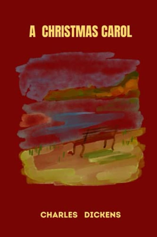 a christmas carol by charles dickens