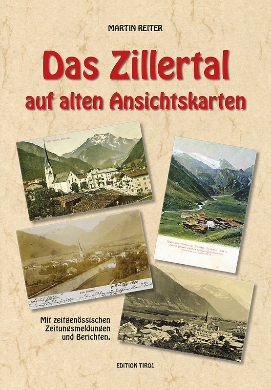 Das Zillertal auf alten Ansichtskarten