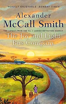 The Joy and Light Bus Company (No. 1 Ladies' Detective Agency)