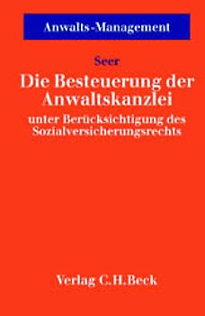Die Besteuerung der Anwaltskanzlei