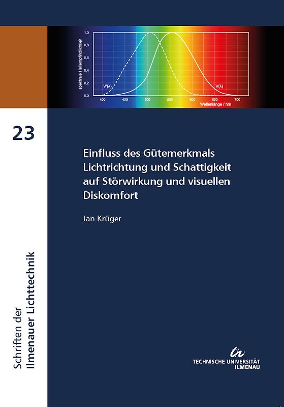 Einfluss des Gütemerkmals Lichtrichtung und Schattigkeit auf Störwirkung und visuellen Diskomfort