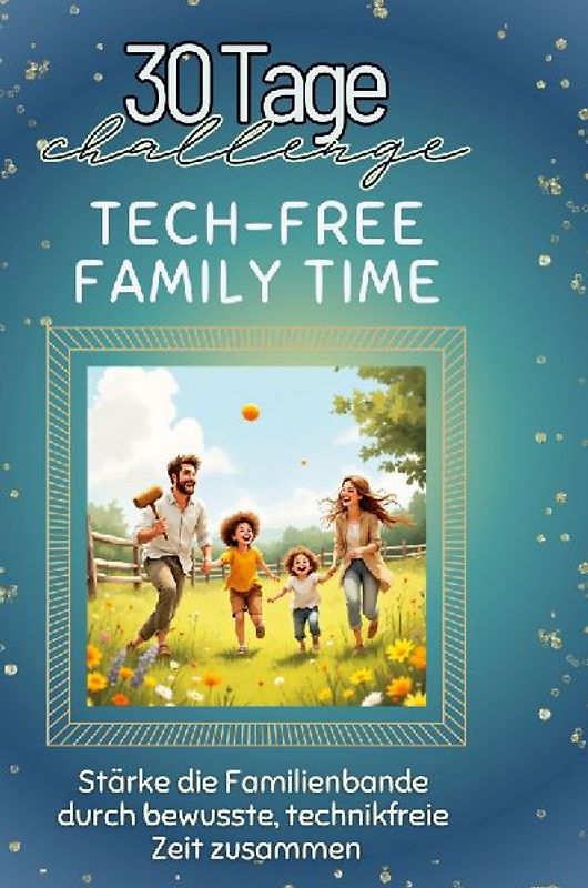 Tech-free Family Time