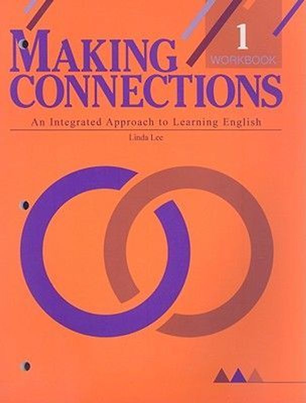 Making Connections 1: An Integrated Approach to Learning English