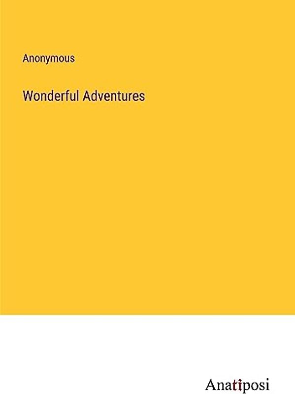 Wonderful Adventures