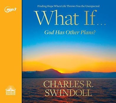 What If...God Has Other Plans?