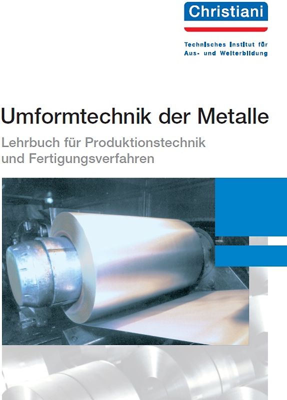 Umformtechnik der Metalle