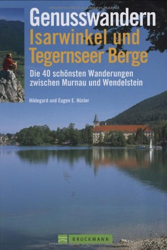 Genusswandern Isarwinkel und Tegernseerberge