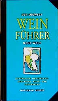Der Südwest Weinführer Neue Welt
