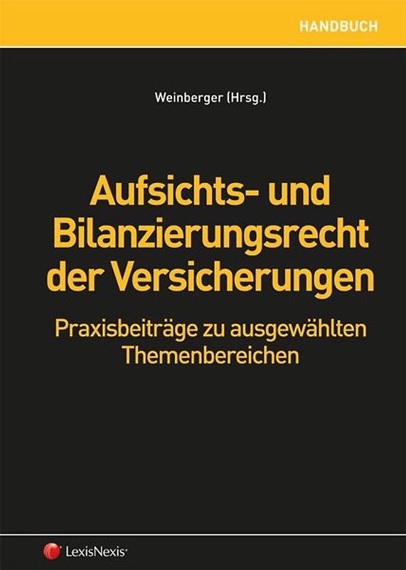 Aufsichts- und Bilanzierungsrecht der Versicherungen