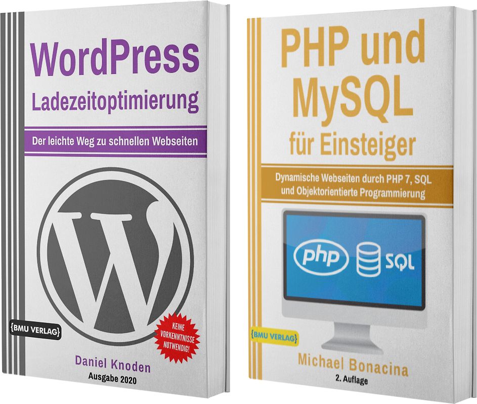 WordPress Ladezeitoptimierung für Einsteiger (Taschenbuch) + PHP und MySQL für Einsteiger (Hardcover)