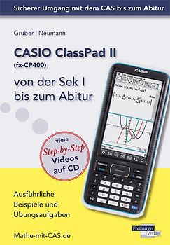 CASIO ClassPad II von der Sek I bis zum Abitur