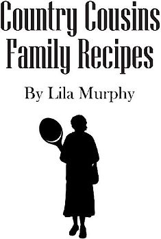 Country Cousins Family Recipes