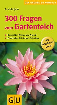 300 Fragen zum Gartenteich