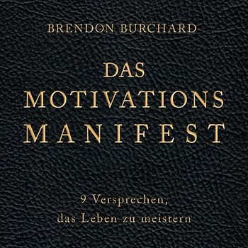 Das MotivationsManifest