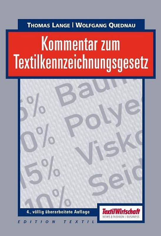 Kommentar zum Textilkennzeichnungsgesetz