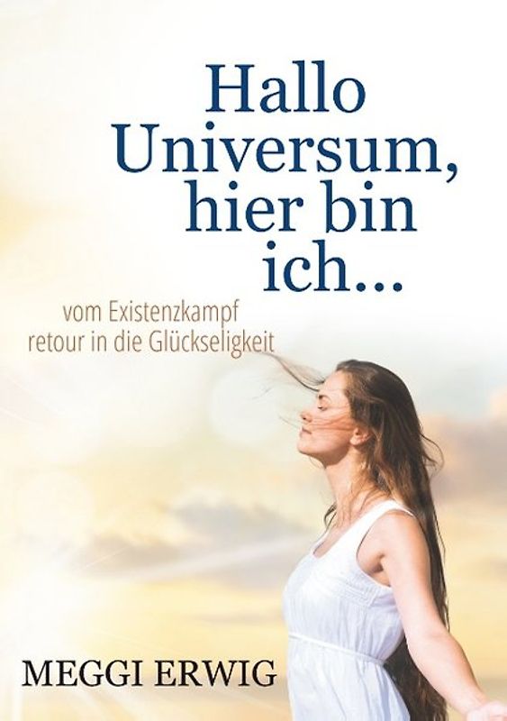 Hallo Universum, hier bin ich ...