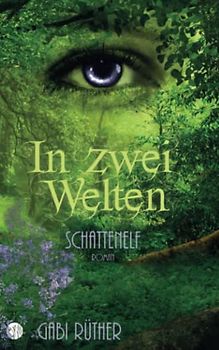 In zwei Welten - Schattenelf