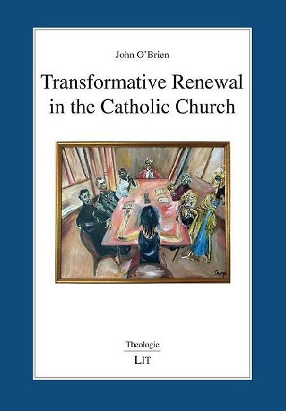 Transformative Renewal in the Catholic Church