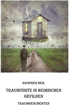 Traum(an)deutung / Traumvisite in heimischen Gefilden